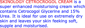 SKINOLOGY CETROCROGOL CREAM is a